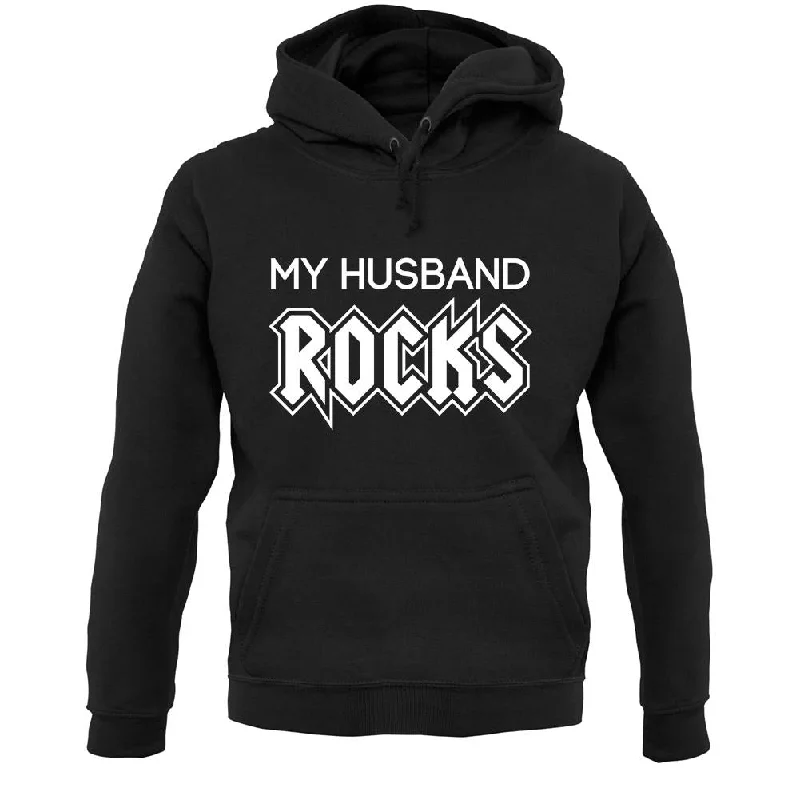 My Husband Rocks Unisex Hoodie