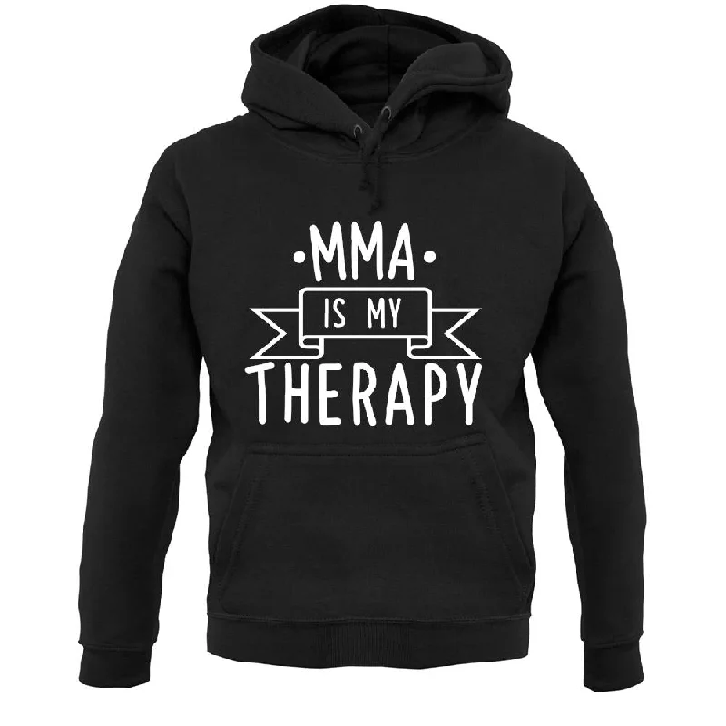 Mma Is My Therapy Unisex Hoodie