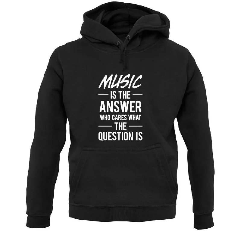 Music Is The Answer Unisex Hoodie