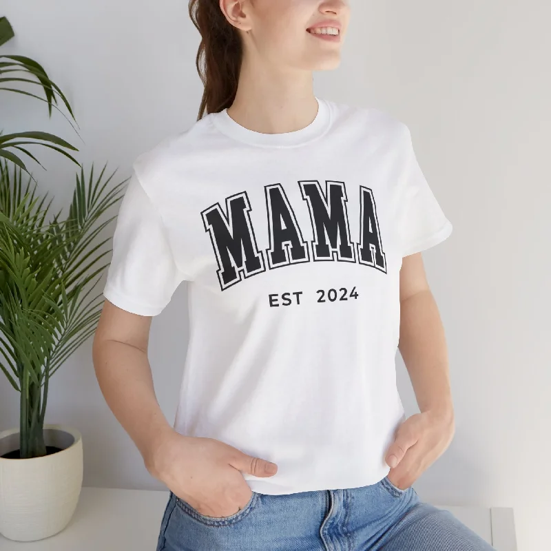 Mama Est T-Shirt (Personalized Year)